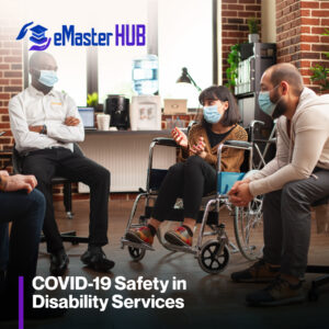 COVID-19 Safety in Disability Services