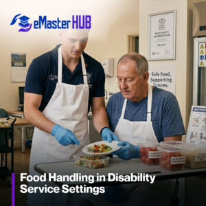 Food Handling in Disability Service Settings