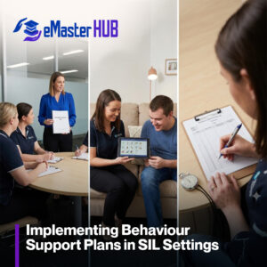 Implementing Behaviour Support Plans in SIL Settings