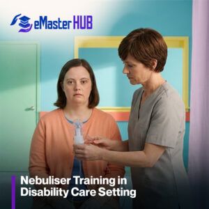 Nebuliser Training in Care Setting Target