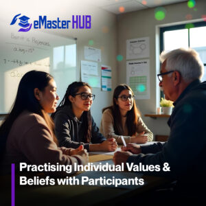 Practising Individual Values & Beliefs with Participants
