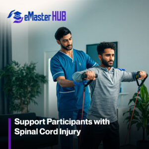 Support Participants with Spinal Cord Injury