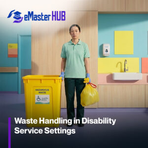 Waste Handling in Disability Service Settings